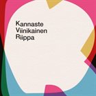 JUSSI KANNASTE Kannaste-Viinikainen-Riippa album cover