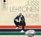 JUSSI LEHTONEN Move On album cover