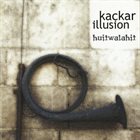 KAÇKAR ILLUSION Huitwalahit album cover