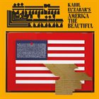 KAHIL EL'ZABAR Kahil El'Zabar's America The Beautiful album cover