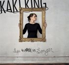 KAKI KING Legs to Make Us Longer album cover