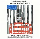 KALAPARUSHA MAURICE MCINTYRE Prisoners Of Hope album cover