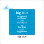 KALEVI LOUHIVUORI Big Blue album cover