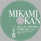 KAN MIKAMI Live In Sapporo February 2017 album cover