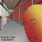 KAN MIKAMI Yamamoto album cover