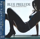 KAREL BOEHLEE Blue Prelude album cover