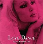 KAREL BOEHLEE Karel Boehlee Trio : Love Dance album cover