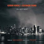 KARIN KROG Karin Krog & Georgie Fame : On A Misty Night - The Songs Of Tadd Dameron (Arranged by Per Husby) album cover