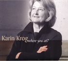 KARIN KROG Where You At? album cover