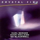 KARL BERGER Crystal Fire album cover