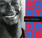 KARL DENSON Baby Food album cover