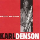 KARL DENSON Blackened Red Snapper album cover