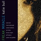 KATIE BULL Freak Miracle album cover