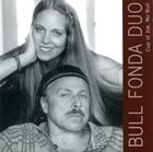 KATIE BULL The Bull Fonda Duo: Cup of Joe, No Bull album cover