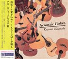 KAZUMI WATANABE Acoustic Flakes album cover