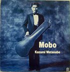 KAZUMI WATANABE Mobo album cover