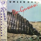 KAZUTOKI UMEZU 梅津和時 Doctor Umezu band : Do-Guwaw ! album cover