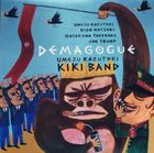 KAZUTOKI UMEZU Kazutoki Umezu Kiki Band: Demagogue album cover
