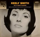 KEELY SMITH 6 Classic Albums album cover