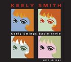 KEELY SMITH Keely Swings Basie-Style With Strings album cover