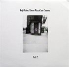 KEIJI HAINO Keiji Haino & Loren Mazzacane Connors ‎– Vol. 2 album cover