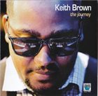 KEITH BROWN The Journey album cover