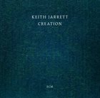 KEITH JARRETT Creation album cover