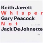 KEITH JARRETT Whisper Not (Live in Paris 1999) (with Gary Peacock and Jack DeJohnette) album cover