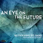 KEITH KARNS An Eye on the Future album cover