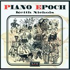 KEITH NICHOLS Piano Epoch album cover