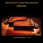KEITH TIPPETT Keith Tippett / Matthew Bourne : Aeolian album cover