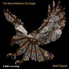 KEITH TIPPETT Monk Watches The Eagle album cover