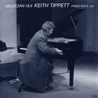 KEITH TIPPETT Mujician I & II album cover