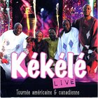 KÉKÉLÉ Live Tournée Américaine & Canadienne album cover