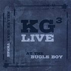 KELLYE GRAY KG3 Live! : At the Bugle Boy album cover