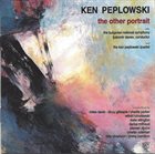 KEN PEPLOWSKI The Other Portrait album cover