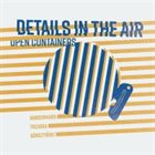 KEN VANDERMARK Details In The Air : Open Containers album cover