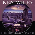 KEN WILEY Highbridge Park album cover