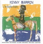 KENNY BARRON Kenny Barron & The Brazilian Knights album cover