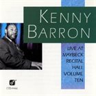 KENNY BARRON Live at Maybeck Recital Hall, Volume Ten album cover
