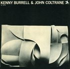 KENNY BURRELL Kenny Burrell and John Coltrane album cover