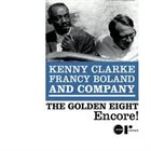 KENNY CLARKE Kenny Clarke, Francy Boland And Company : The Golden Eight Encore! album cover