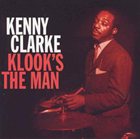 KENNY CLARKE Klook's The Man album cover