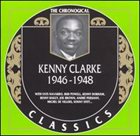 KENNY CLARKE The Chronological Classics: Kenny Clarke 1946-1948 album cover