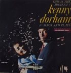 KENNY DORHAM This Is the Moment! Kenny Dorham Sings and Plays album cover