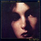 KENNY DREW Your Soft Eyes album cover