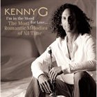 KENNY G I'm in the Mood for Love... The Most Romantic Melodies of All Time album cover