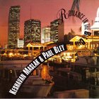 KENNY MILLIONS (KESHAVAN MASLAK) Keshavan Maslak with Paul Bley -  Romance In The Big City album cover