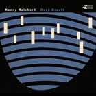 KENNY REICHERT Deep Breath album cover