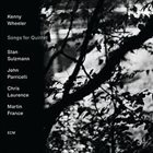 KENNY WHEELER Songs for Quintet album cover